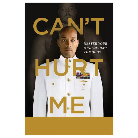 Can'T Hurt Me Autobiography Of The Strongest Man On The Surface Inspirational Books Book Recommendation Write By David Goggins
